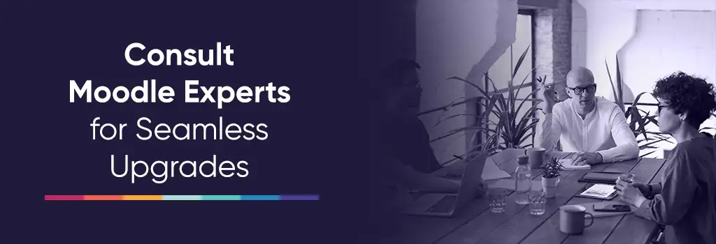 Consult Moodle Experts for Seamless Upgrades - upgrade Moodle from 4.0 to 4.x LTS version Consult Moodle Experts for Seamless Upgrades - upgrade Moodle from 4.0 to 4.x LTS version