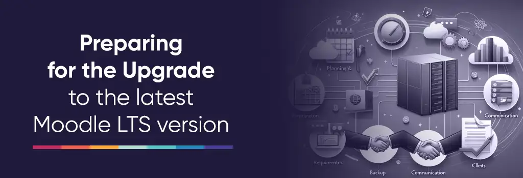 Preparing for the Upgrade to the latest Moodle LTS version - upgrade Moodle from 4.0 to 4.x LTS version Preparing for the Upgrade to the latest Moodle LTS version - upgrade Moodle from 4.0 to 4.x LTS version