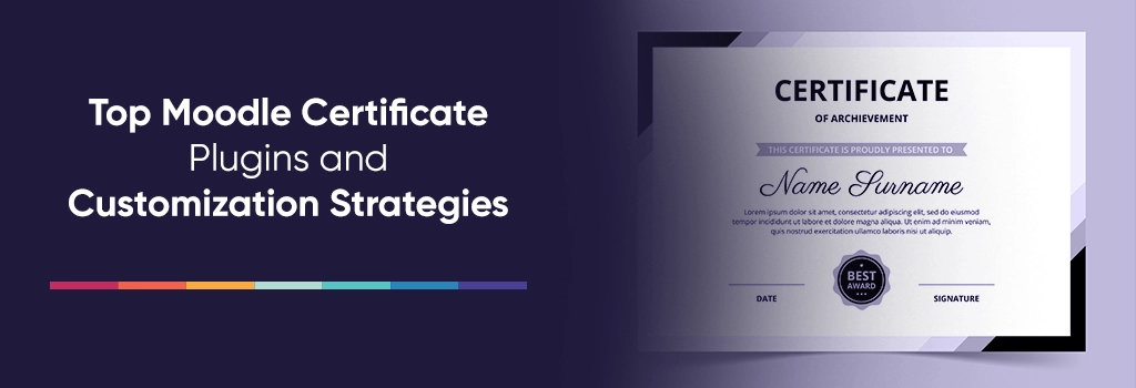 Top Moodle Certificate Plugins and Customization Strategies