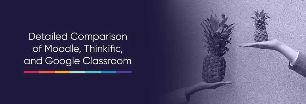 people holding two pineapples one big one small. Moodle vs Thinkific vs Google Classroom: Comprehensive LMS Comparison people holding two pineapples one big one small. Moodle vs Thinkific vs Google Classroom: Comprehensive LMS Comparison