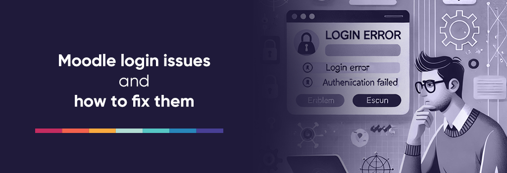 Moodle login issues and how to fix them