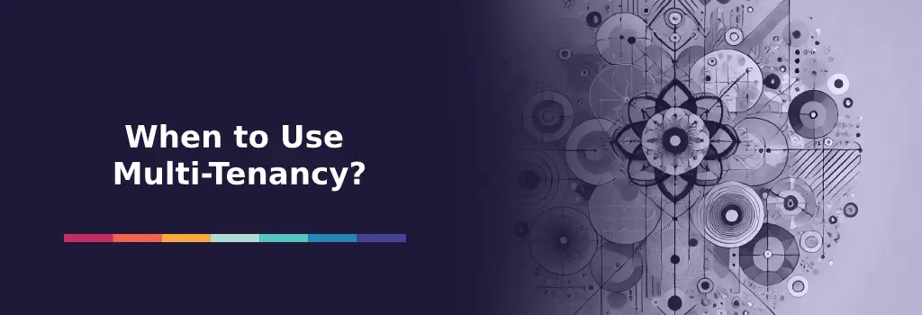 When to Use Multi-Tenancy? - Moodle Multi-Tenancy When to Use Multi-Tenancy? - Moodle Multi-Tenancy