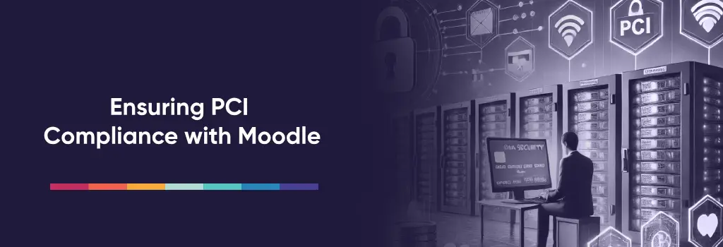 Secure data servers and digital locks representing payment protection - Ensuring PCI Compliance with Moodle